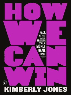 cover image of How We Can Win: Race, History and Changing the Money Game that's Rigged